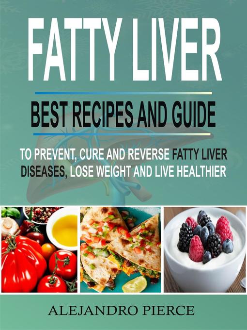 Title details for Fatty Liver by Alejandro Pierce - Wait list